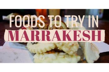 TOP 10 FOODS TO TRY IN MARRAKESH